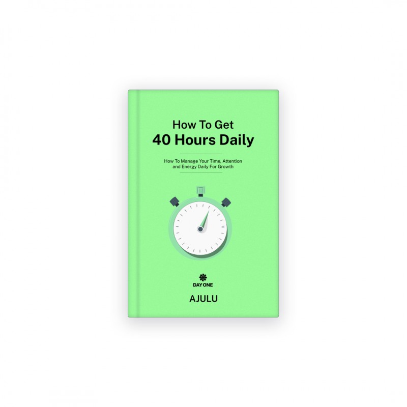 How To Get 40 Hours Daily