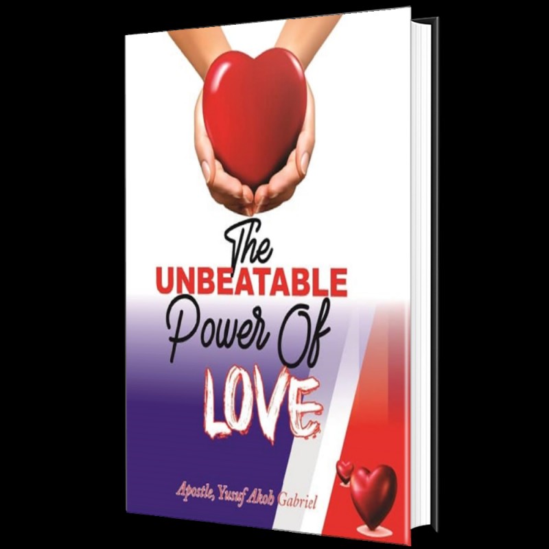 THE UNBEATABLE POWER OF LOVE