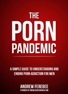 Buy The Porn Pandemic_ A Simple Guide To Ending Pornography And ...