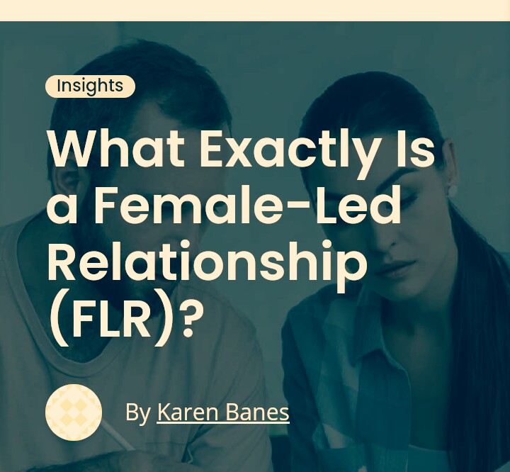 Female led relationship (Written)