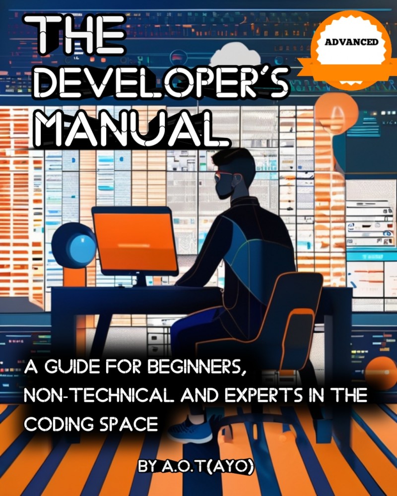 Buy The Developer's Manual (ADVANCED VERSION) by A.O.T(Tech)🔖 on Selar