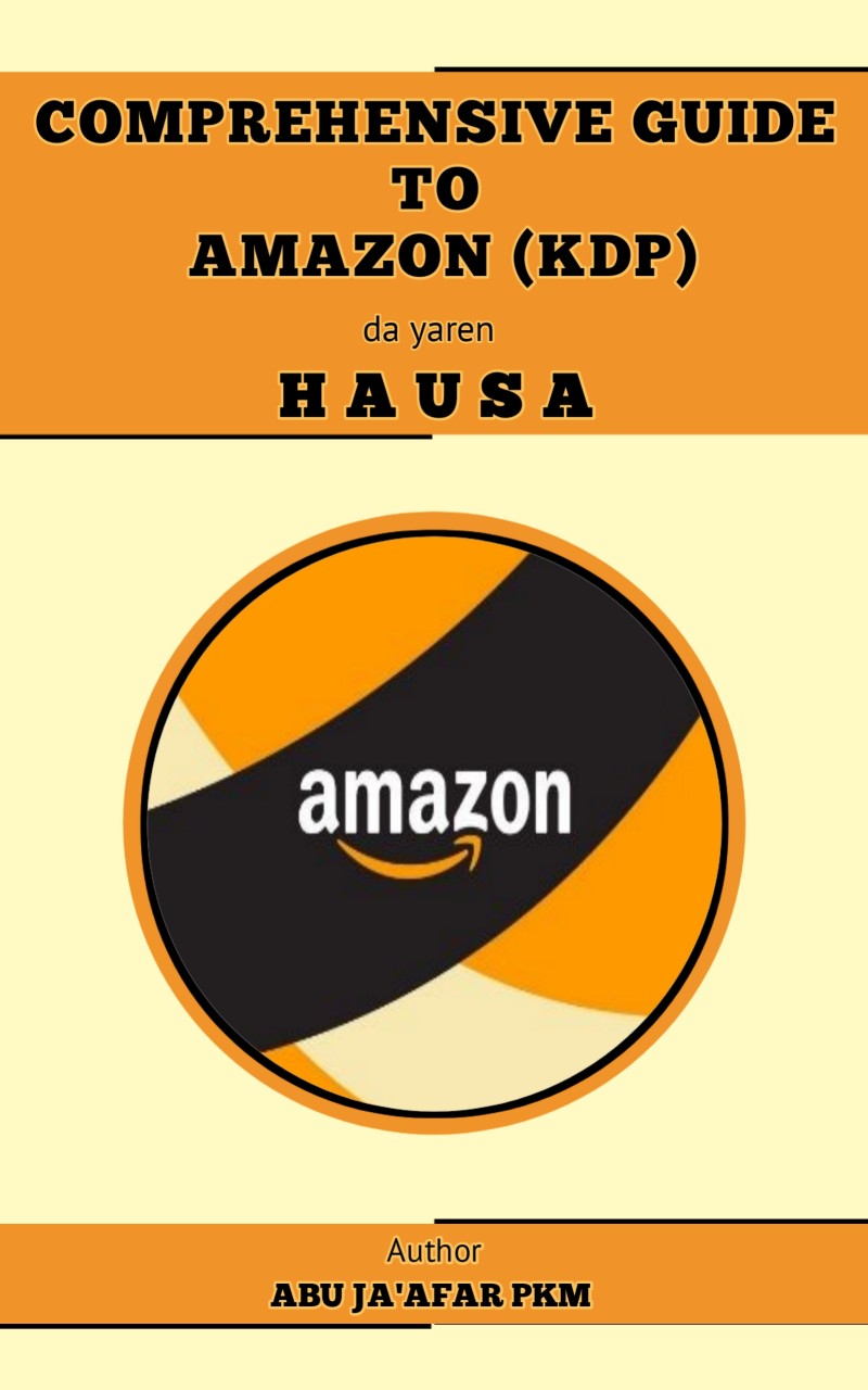 GUIDE TO AMAZON (KDP) DA YAREN HAUSA