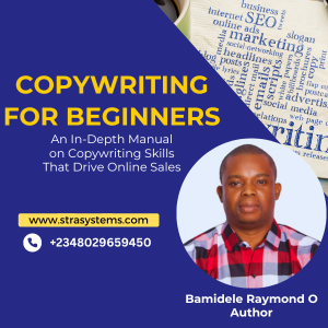Comprehensive Guide to Copy-writing Skills that sells anything and everything online.