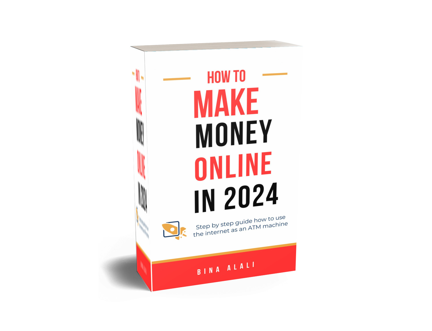 Buy How to Make Money Online in 2024 by Bina Alali on Selar