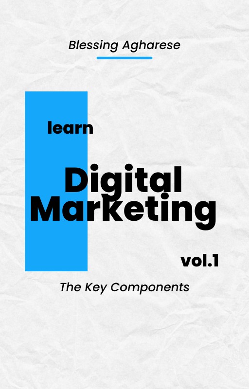 Digital Marketing: The Key Components