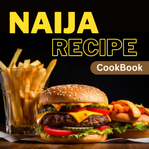 Buy 🔥🍴 Naija Recipe Cookbook: The Ultimate Cooking Game-Changer! 🤩 by ...
