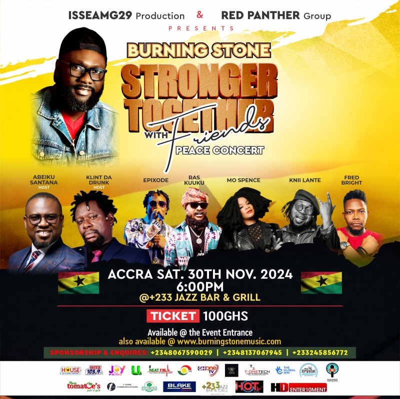 GHANA BURNING STONE-STRONGER TOGETHER TICKETS