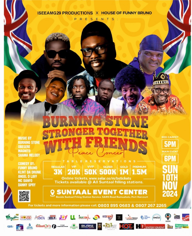 PORT - HARCOURT BURNING STONE-STRONGER TOGETHER TICKETS