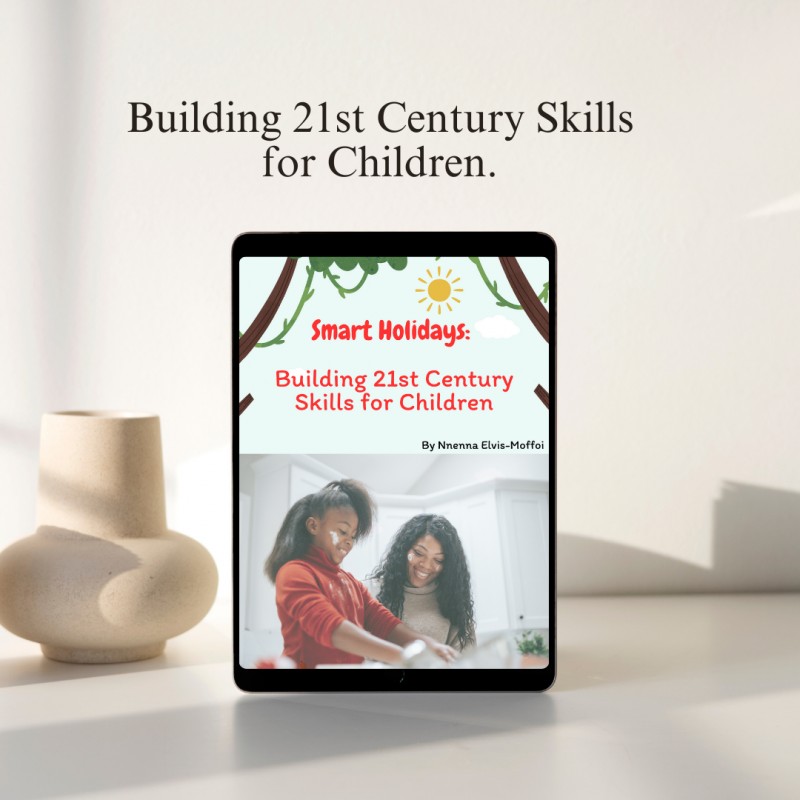 Smart Holidays: Building 21st Century Skills for Children.