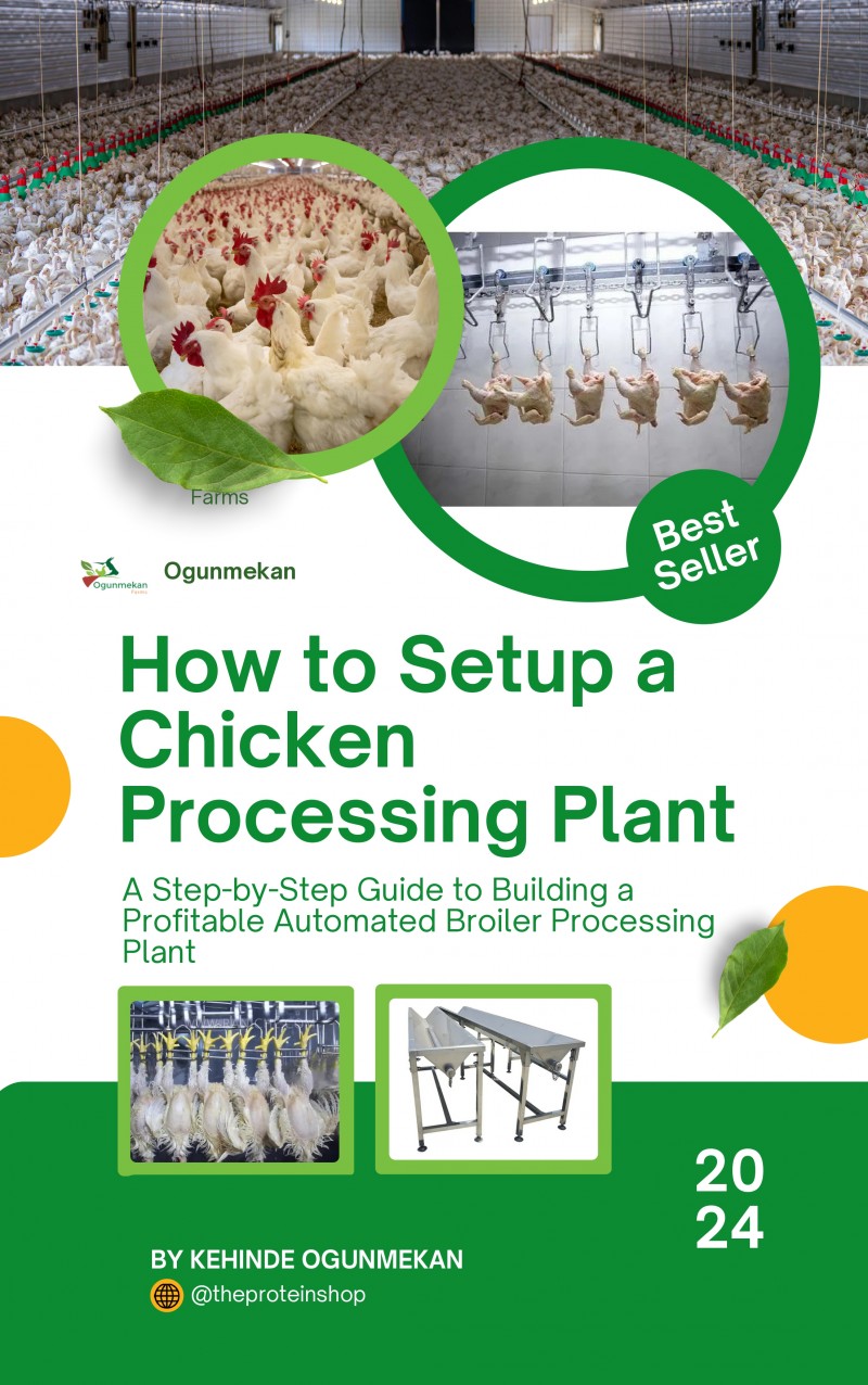 Chicken Processing Made Easy - A step-by-step guide on How To Setup A Profitable Automated Broiler Processing Plant