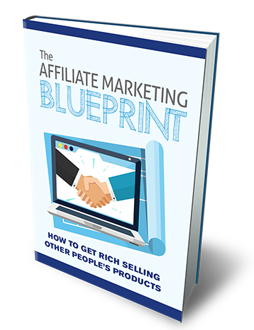 The affiliate marketing blue print