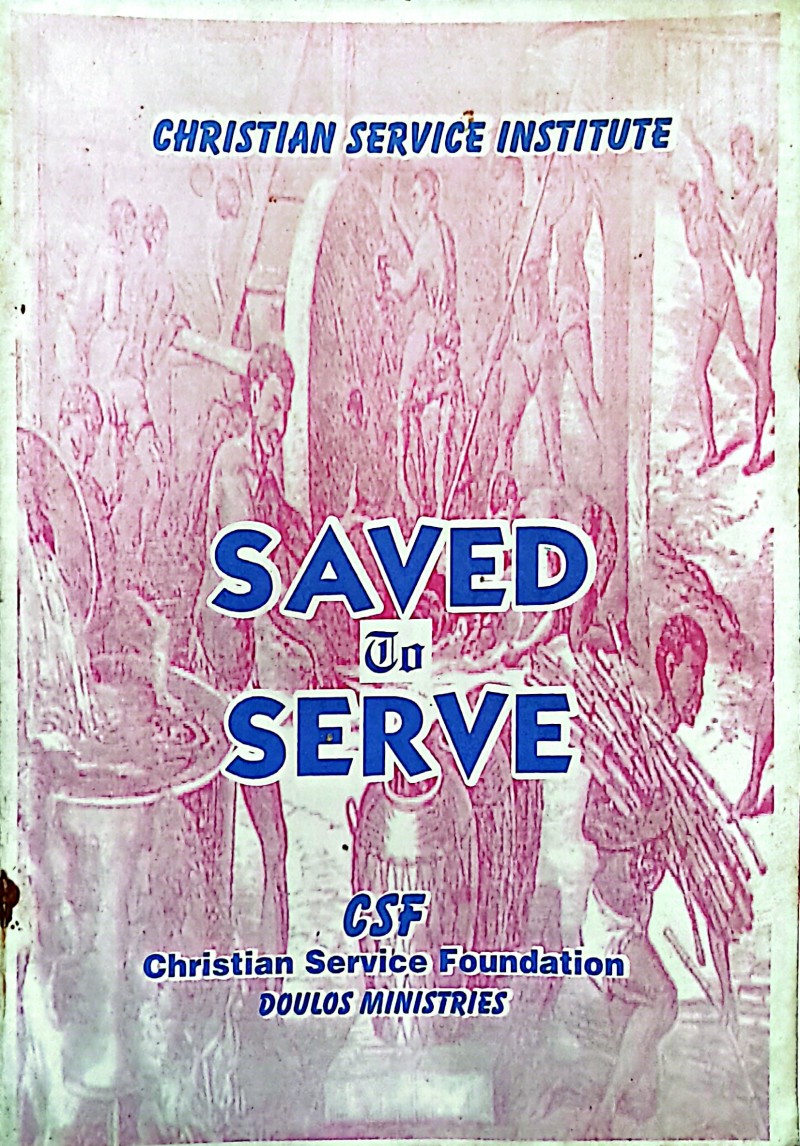 Saved to Serve