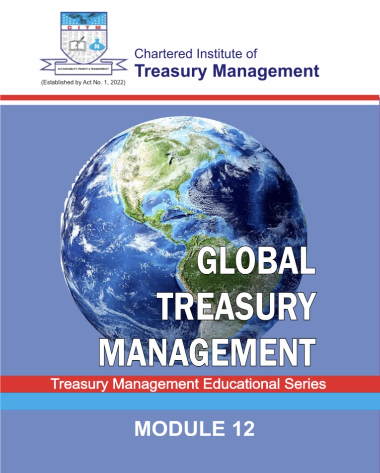 GLOBAL TREASURY MANAGEMENT:MODULE TWELVE