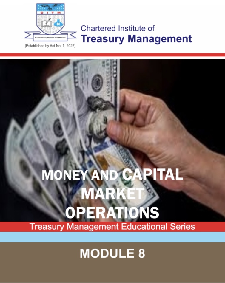 MONEY AND CAPITAL MARKET OPERATION:MODULE EIGHT