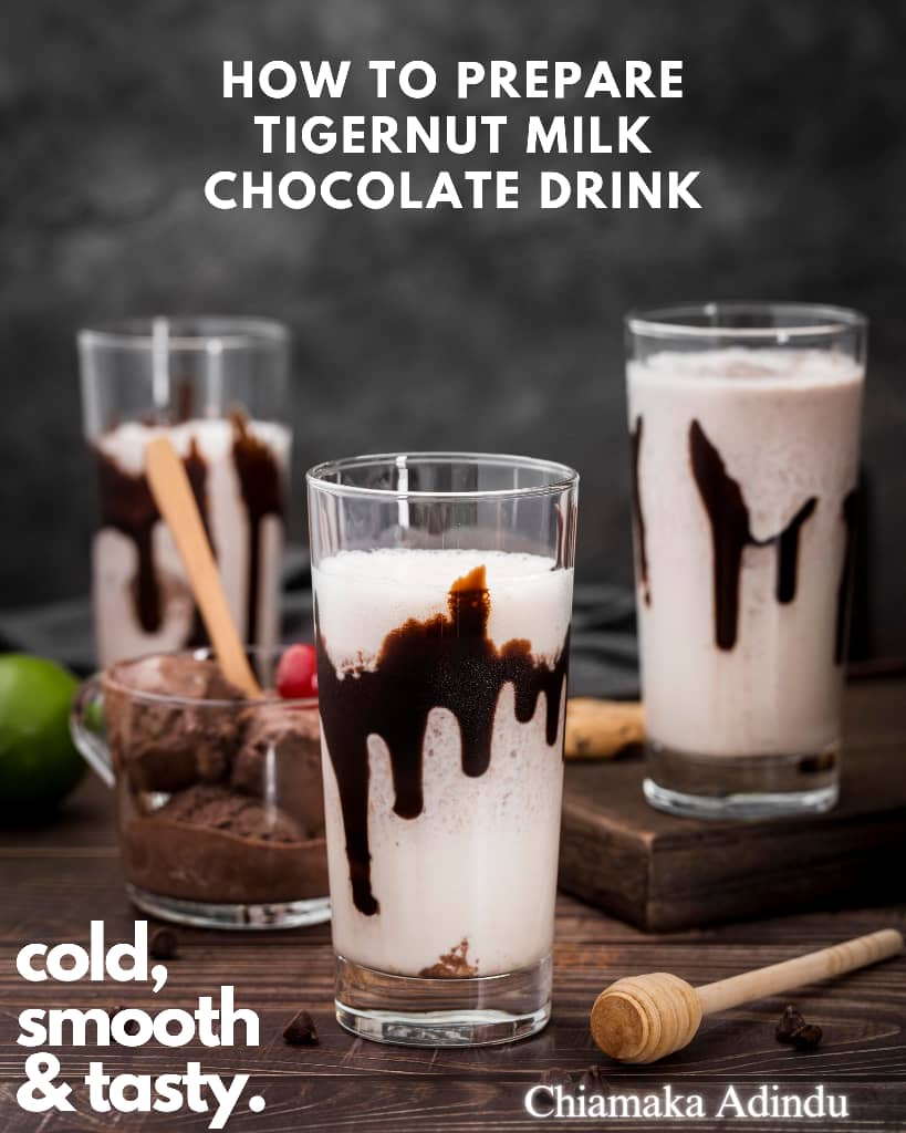 Buy how to prepare tigernut milk chocolate drink by chiamaka adindu on