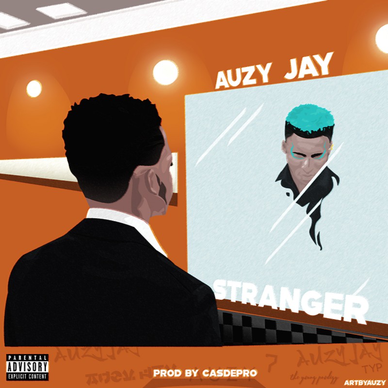 Auzy Jay - Stanger - MP3 Download