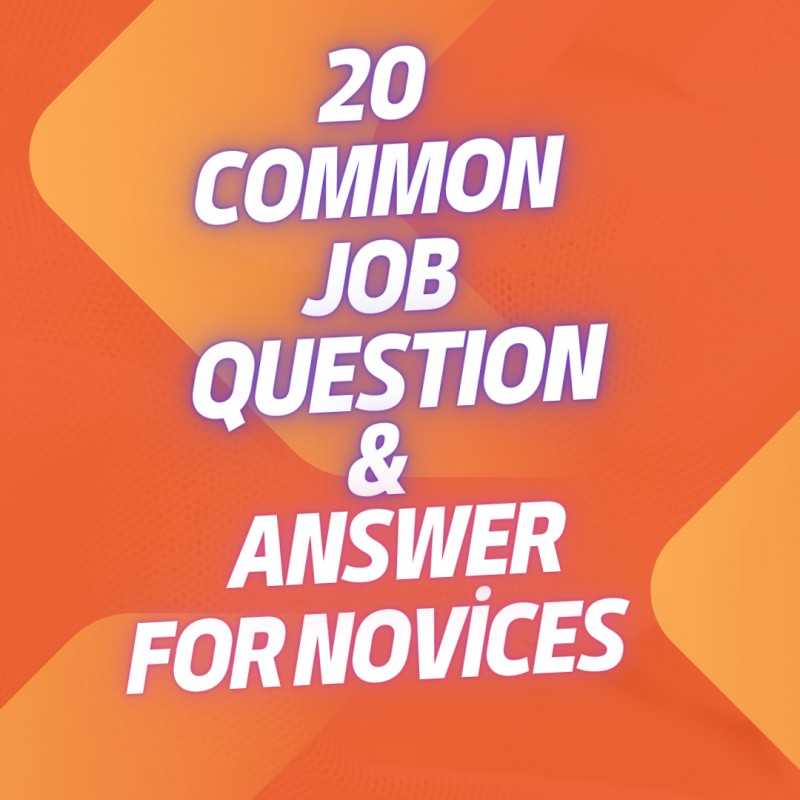 Get 20 Common Job Questions And Answers For Novices By Chidinma Okonkwo Get 20 common job questions and answers for novices by chidinma okonkwo