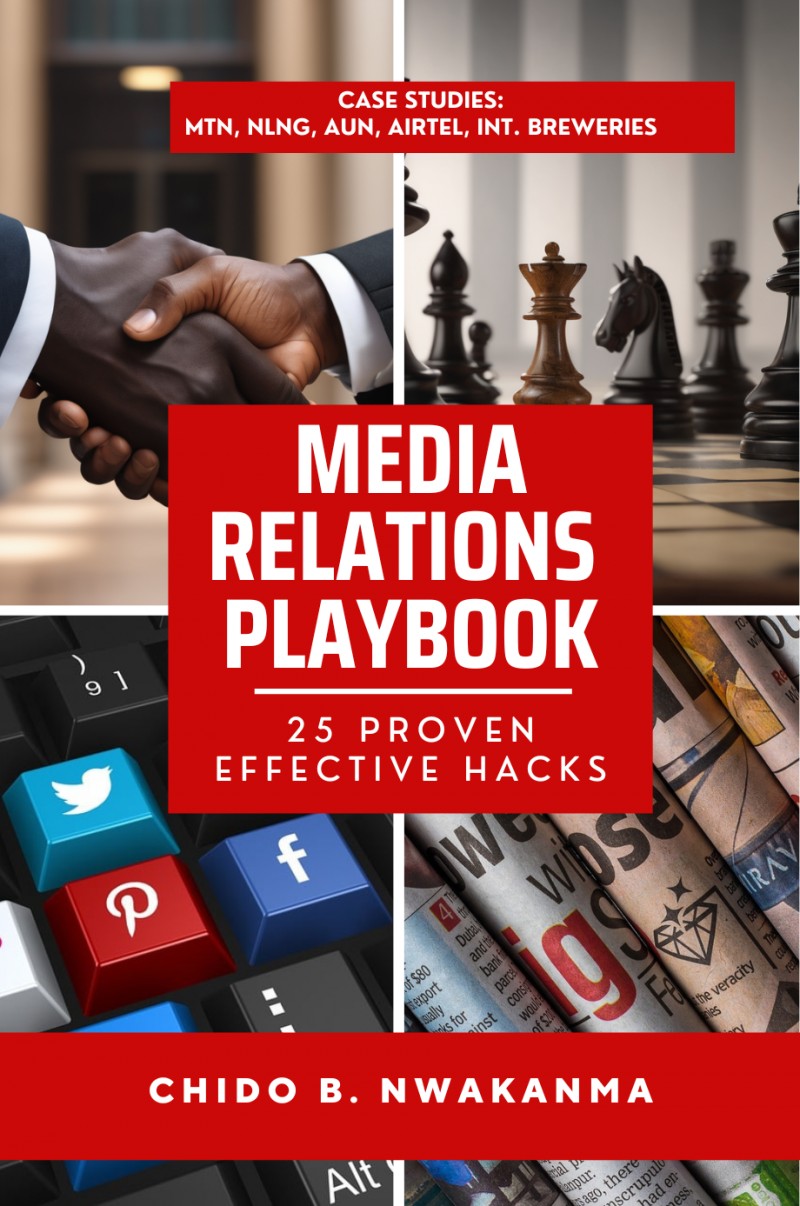 Buy Media Relations Playbook 25 Proven Effective Hacks by Chido
