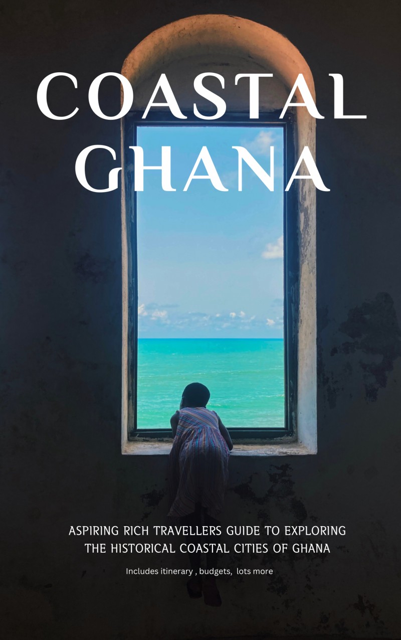 Aspiring Rich Travellers Guide: Explore Coastal Ghana ( Elmina and Cape Coast)