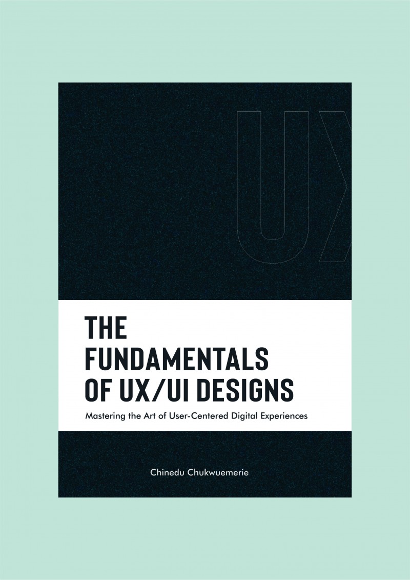 Buy The Fundamentals Of UX/UI Design by Chinedu Prince on Selar