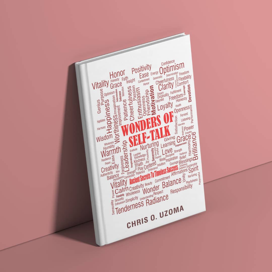 WONDERS OF SELF-TALK: ANCIENT SECRET TO TIMELESS SUCCESS