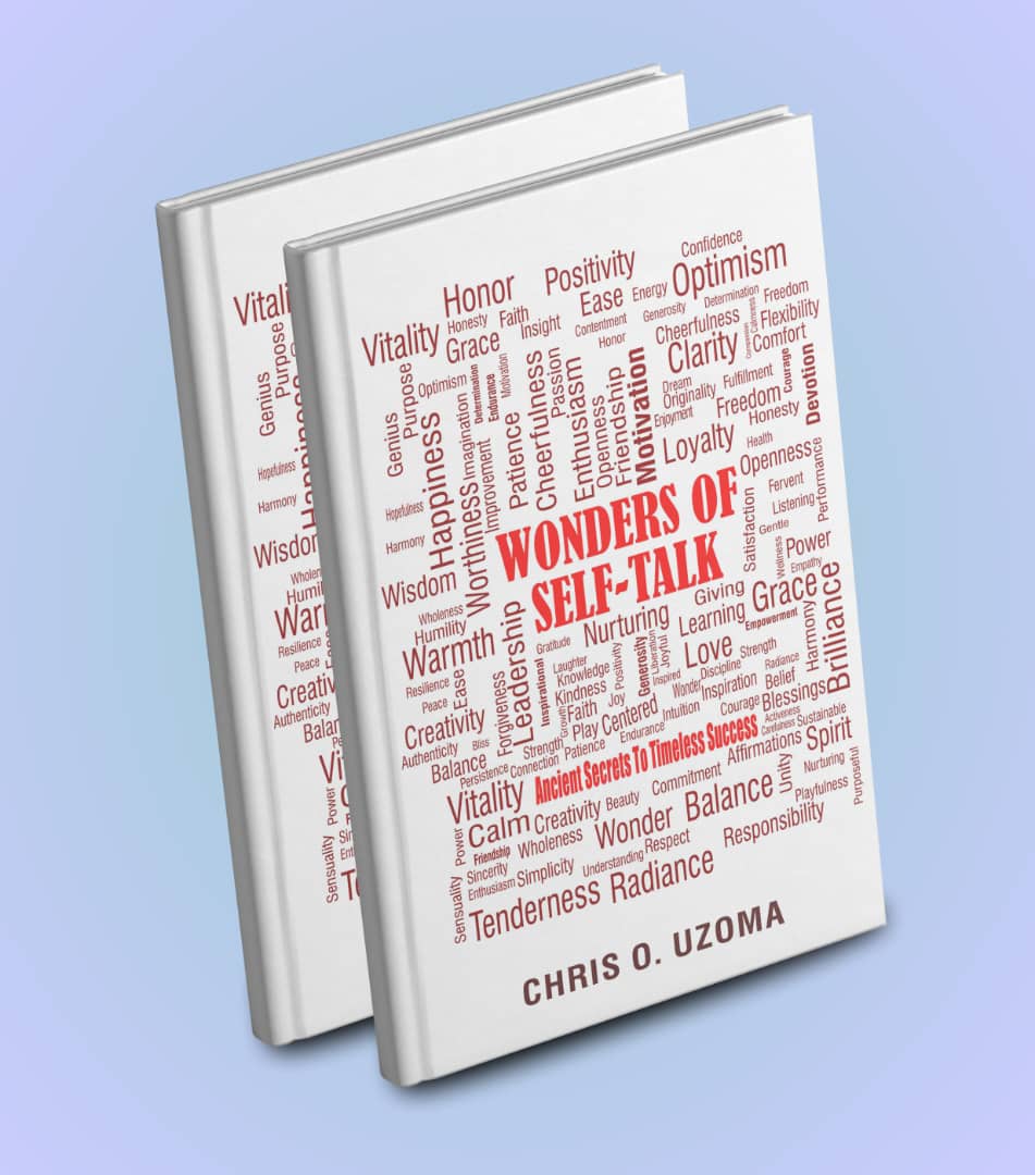 WONDERS OF SELF-TALK: ANCIENT SECRET TO TIMELESS SUCCESS