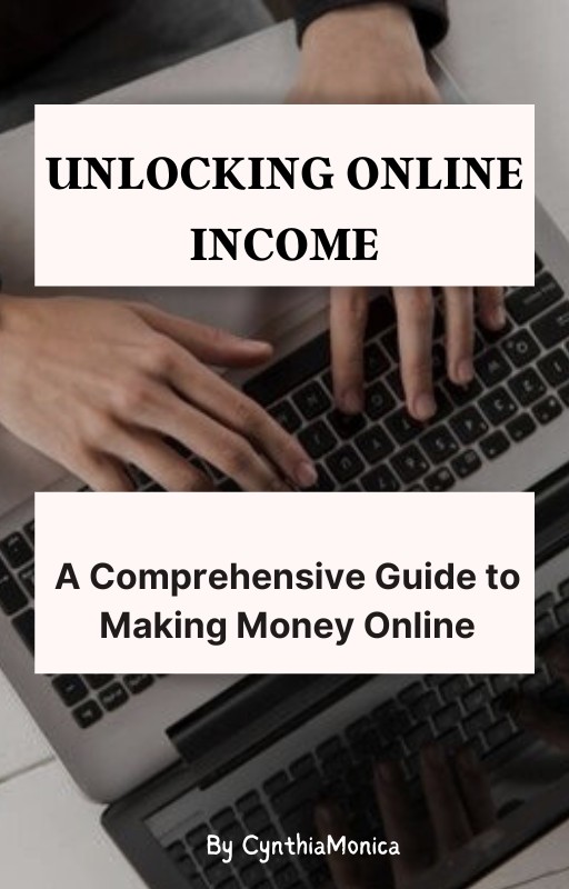 A Comprehensive Guide to Help You Understand How to Make Money Online