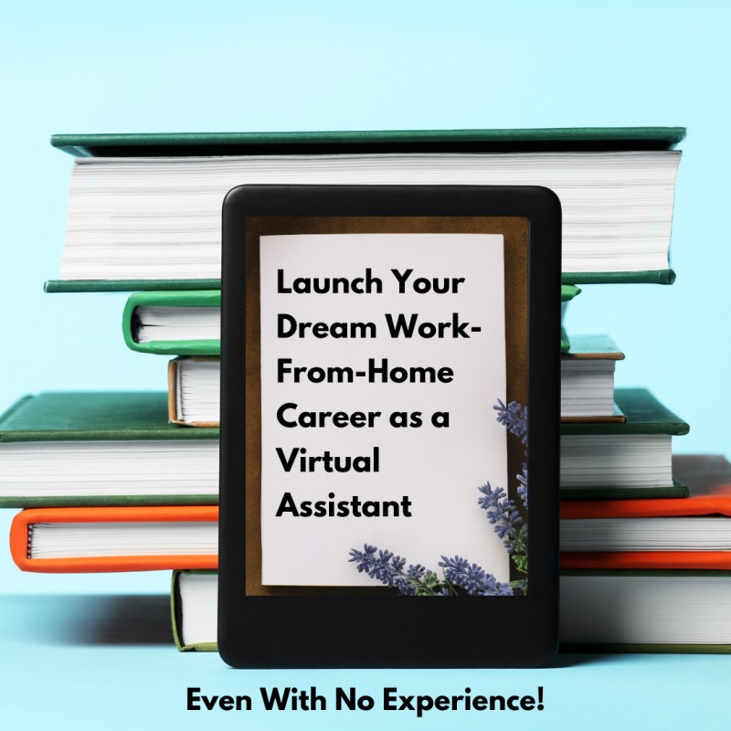 Work-From-Home as a Virtual Assistant (Even with No Experience!)