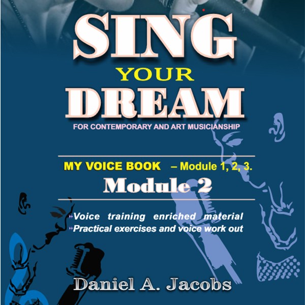 SING YOUR DREAM - Module 2