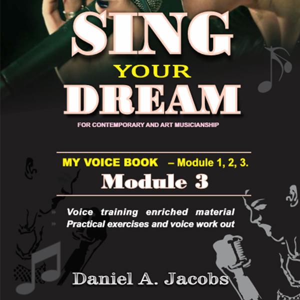 SING YOUR DREAM - Module 3