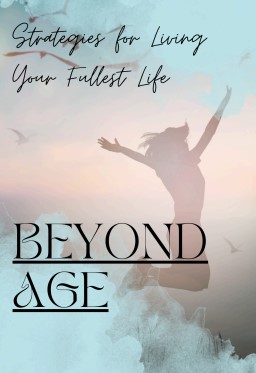Beyond Age