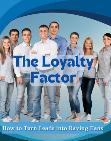 The Loyalty Factor