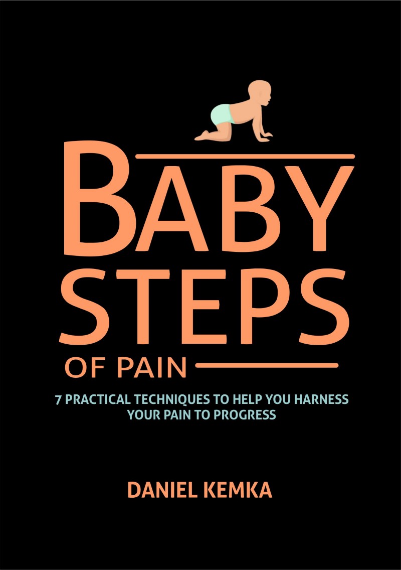 BABY STEPS OF PAIN