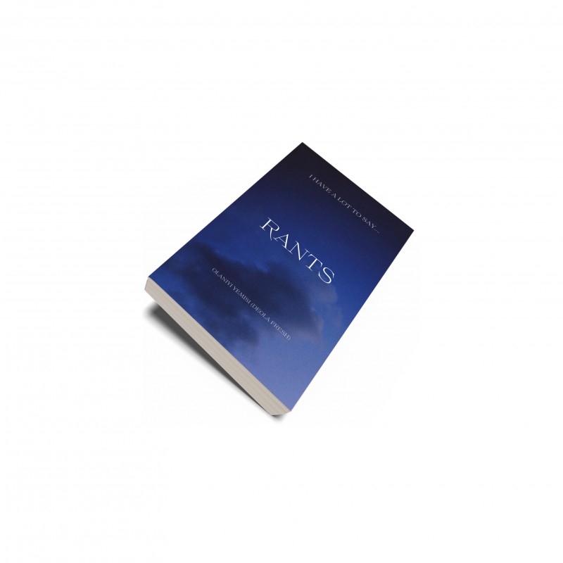 RANTS by Deola Fresh