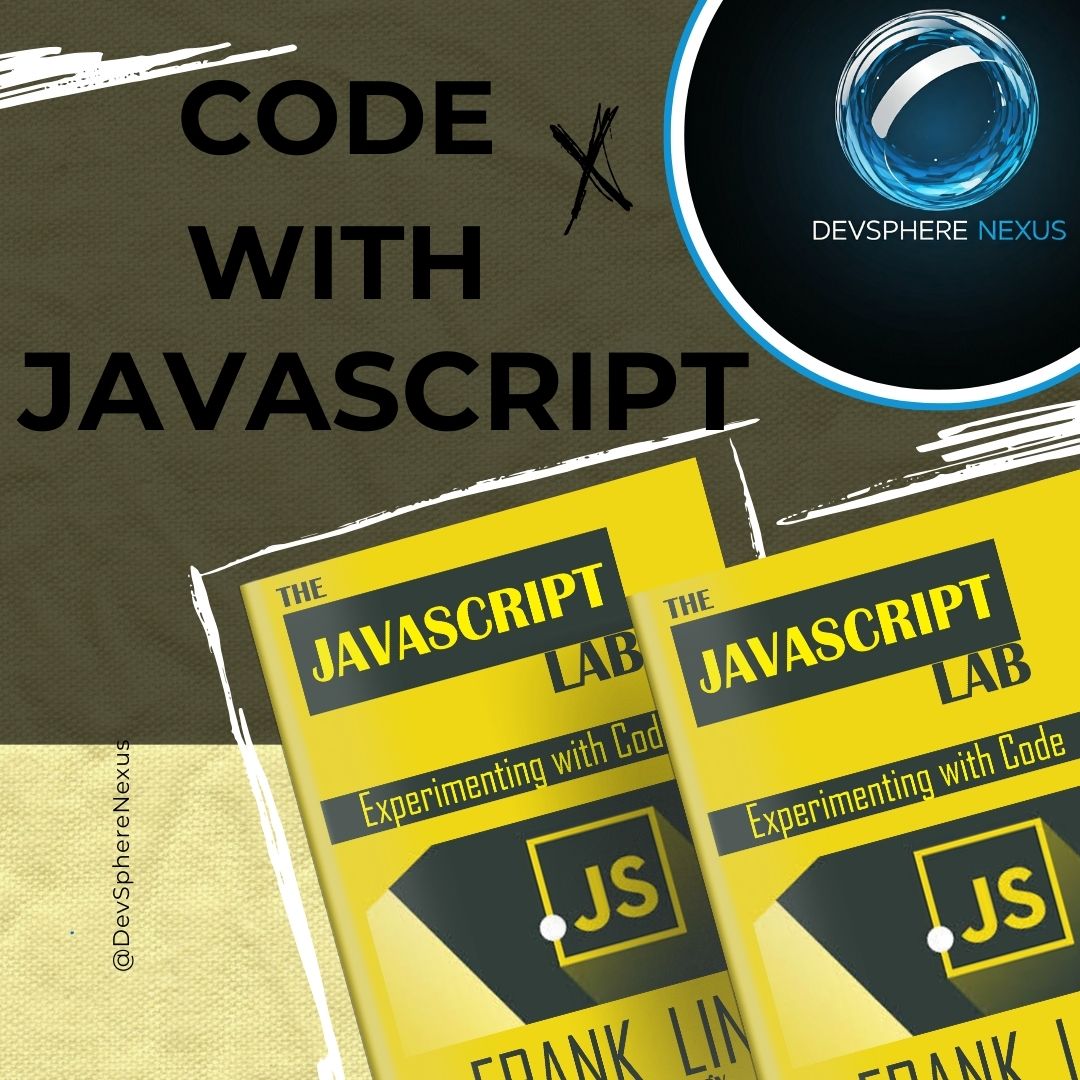 THE JAVASCRIPT LAB 1: Experimenting with code