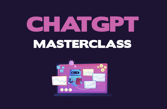 CHAT GPT MASTER CLASS