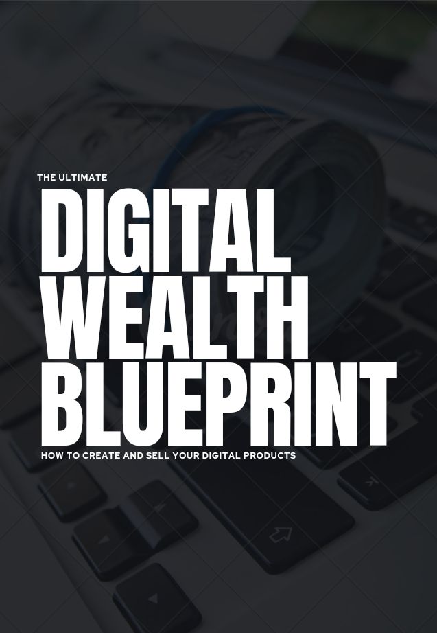 Digital Wealth Blueprint