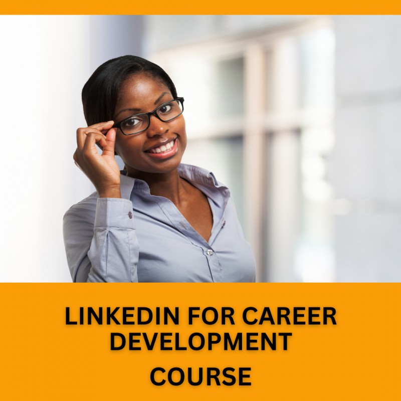 LINKEDIN FOR CAREER DEVELOPMENT