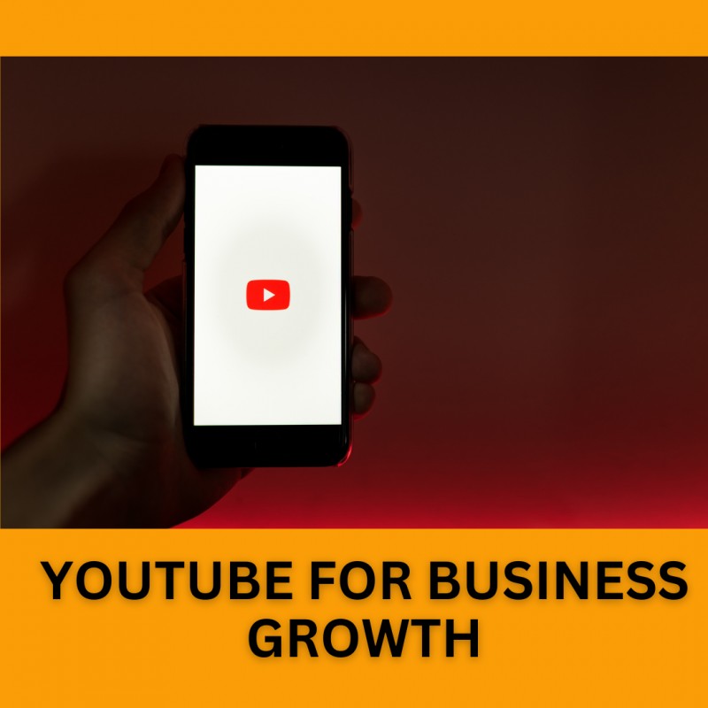 YOUTUBE FOR BUSINESS GROWTH