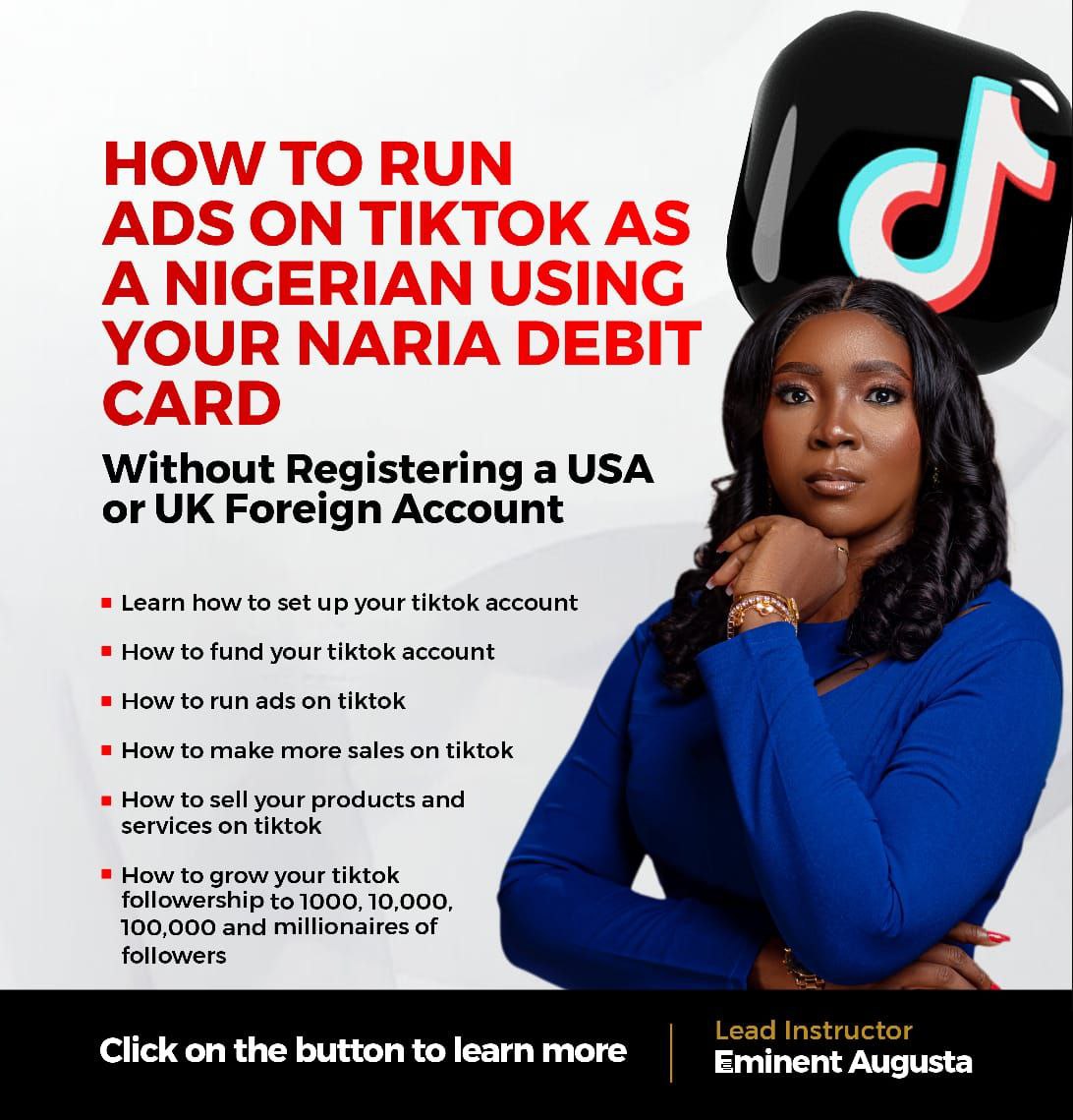 HOW TO RUN ADVERT ON TIKTOK AS A NIGERIAN USING YOUR NAIRA DEBET CARD (TIKTOK ADS)