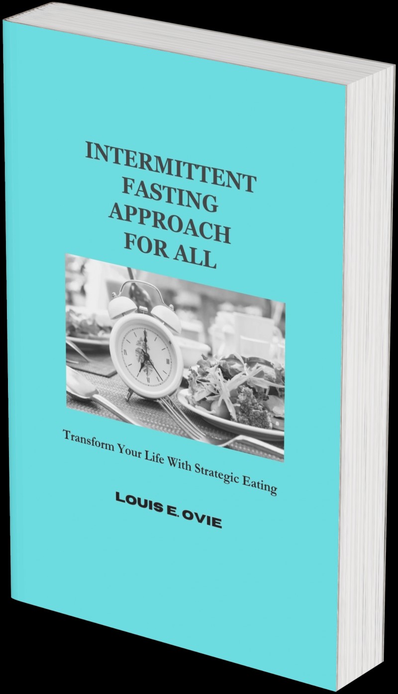 INTERMITTENT FASTING APPROACH FOR ALL