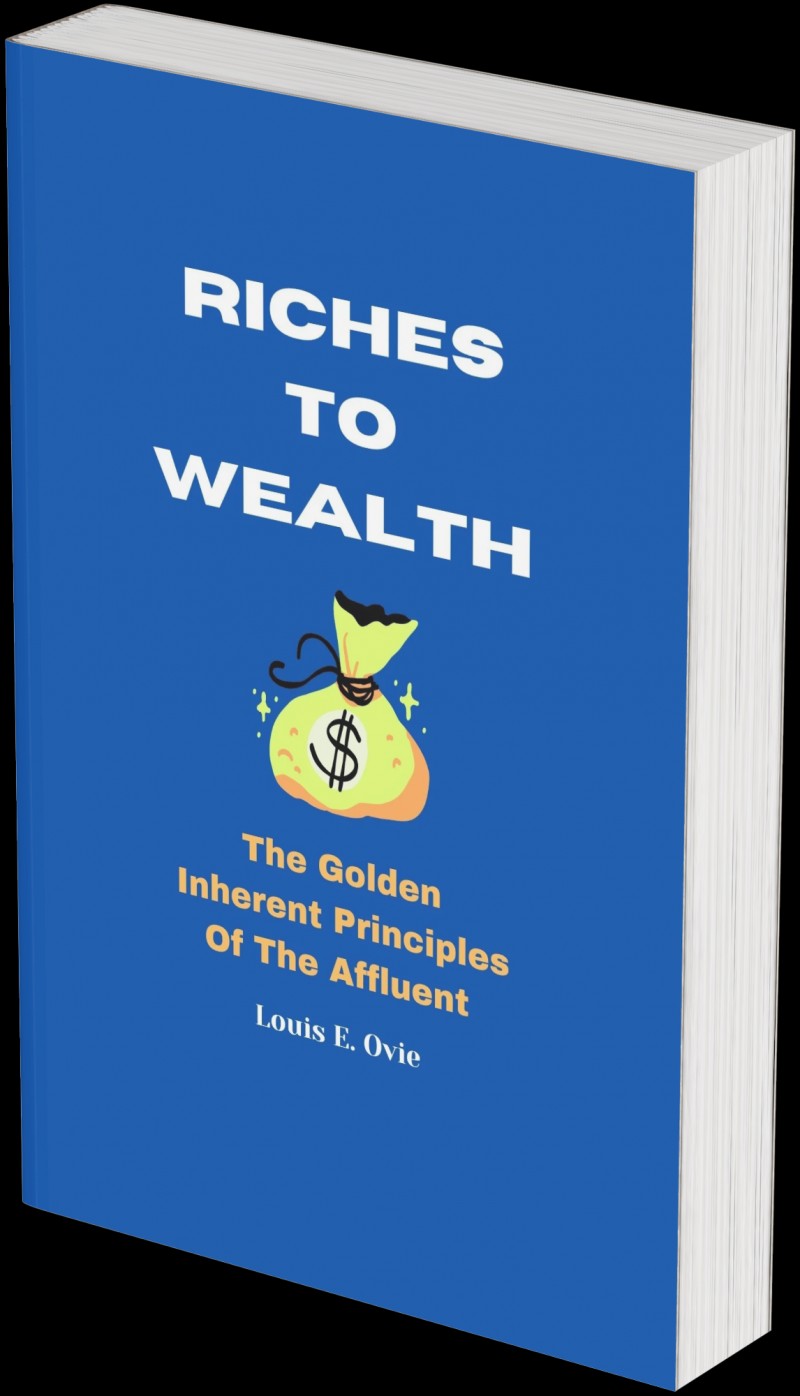 RICHES TO WEALTH