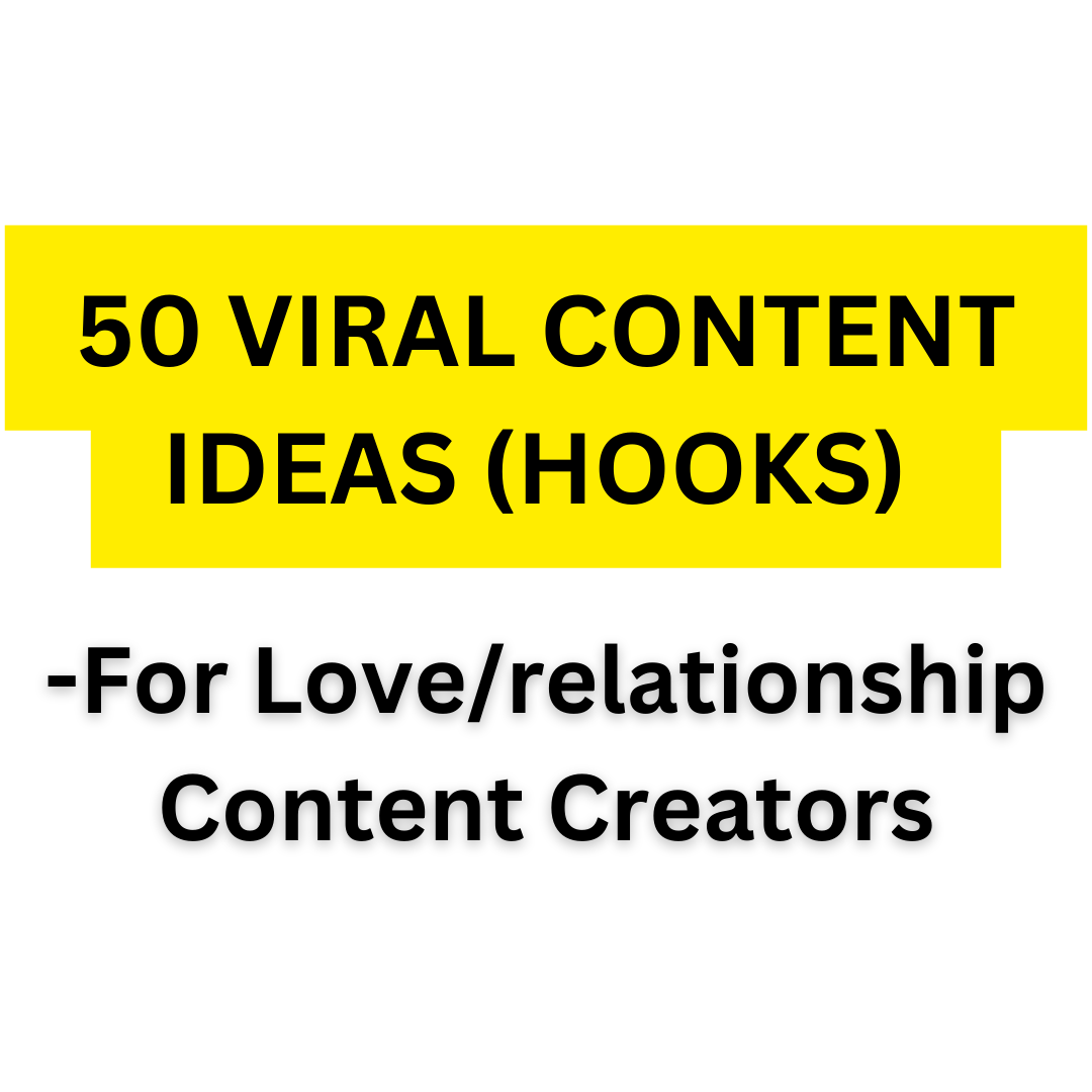 50 VIRAL CONTENT HOOKS FOR LOVE & RELATIONSHIP CREATORS 👩❤️👨♥️