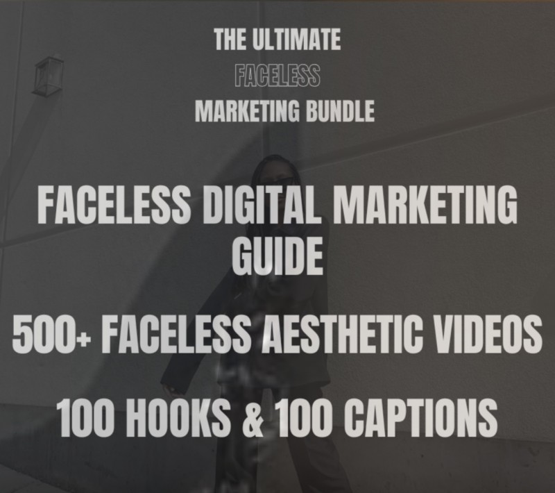 The Ultimate Faceless Digital Marketing Bundle