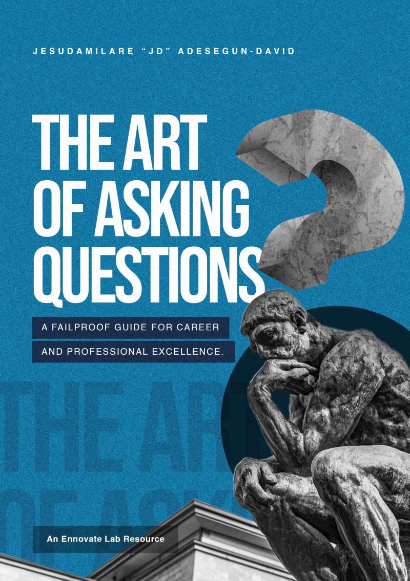 The Art of Asking Questions