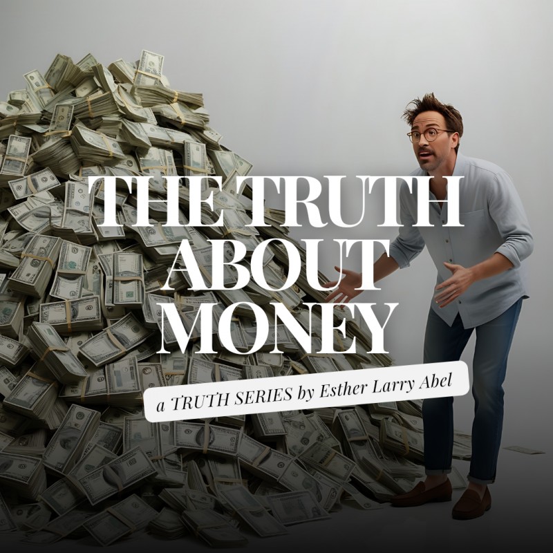 Get THE TRUTH ABOUT MONEY by Esther Abel on Selar | selar
