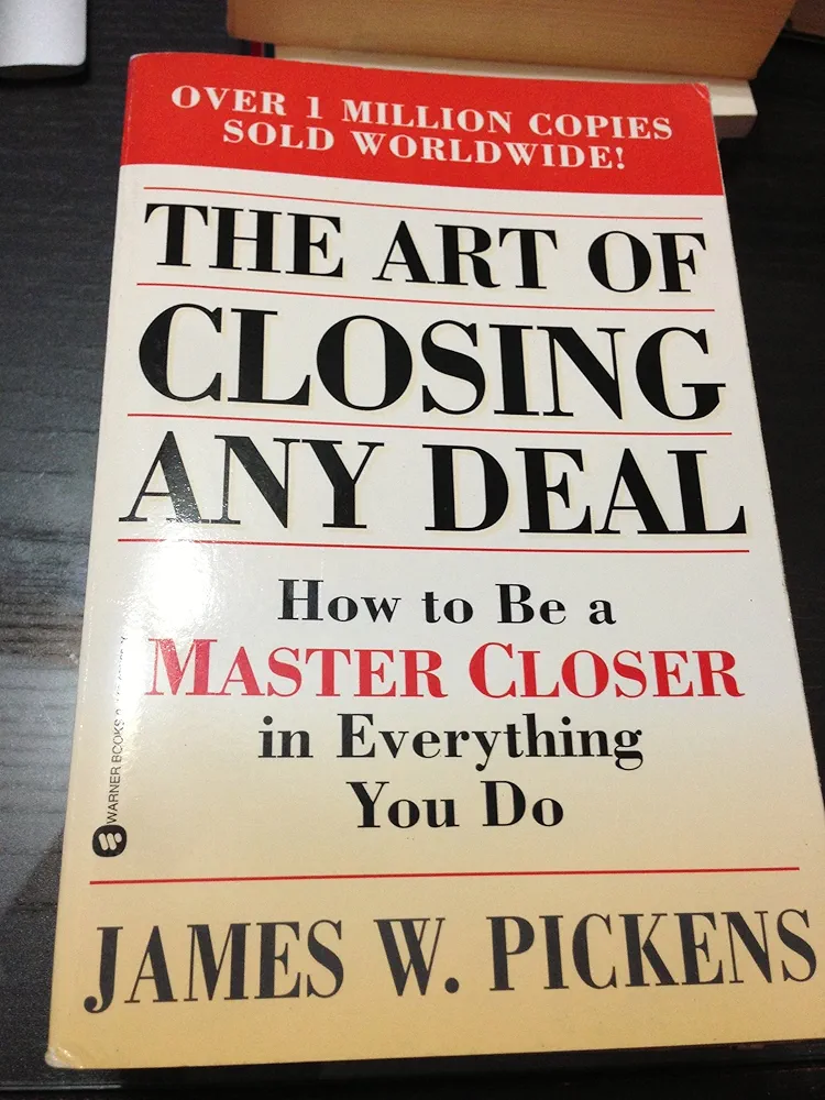 The Art of Closing Any Deal