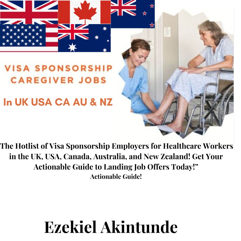 The Hotlist of Visa Sponsorship Employers for Healthcare Workers In The UK USA CANADA AUSTRALIA & NEWZEALAND