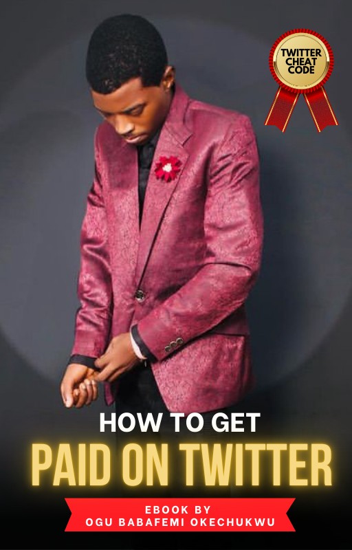 Twitter Getting Paid Buy HOW TO GET PAID ON TWITTER by OGU BABAFEMI OKECHUKWU on Selar