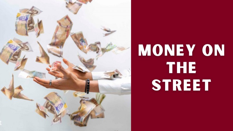 SPONSOR MONEY ON THE STREET